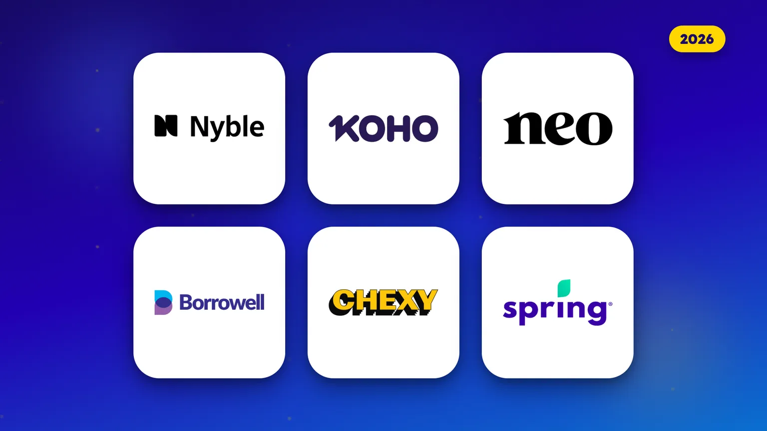 Logos of the six Canadian credit-building apps compared in 2026: Nyble, KOHO, Neo Financial, Borrowell, Chexy and Spring Financial.