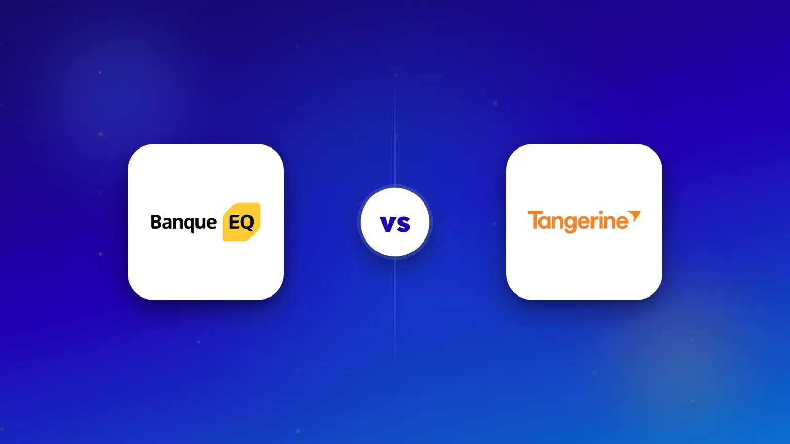 Les logos de la Banque EQ et de Tangerine côte à côte dans une comparaison directe.