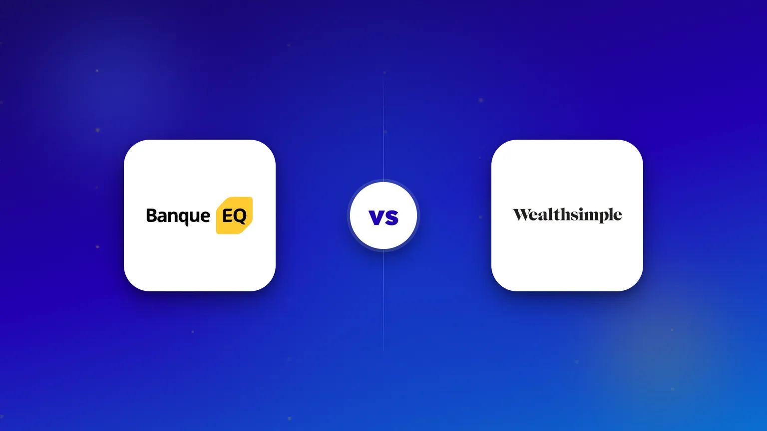 Les logos de la Banque EQ et de Wealthsimple côte à côte pour une comparaison directe.