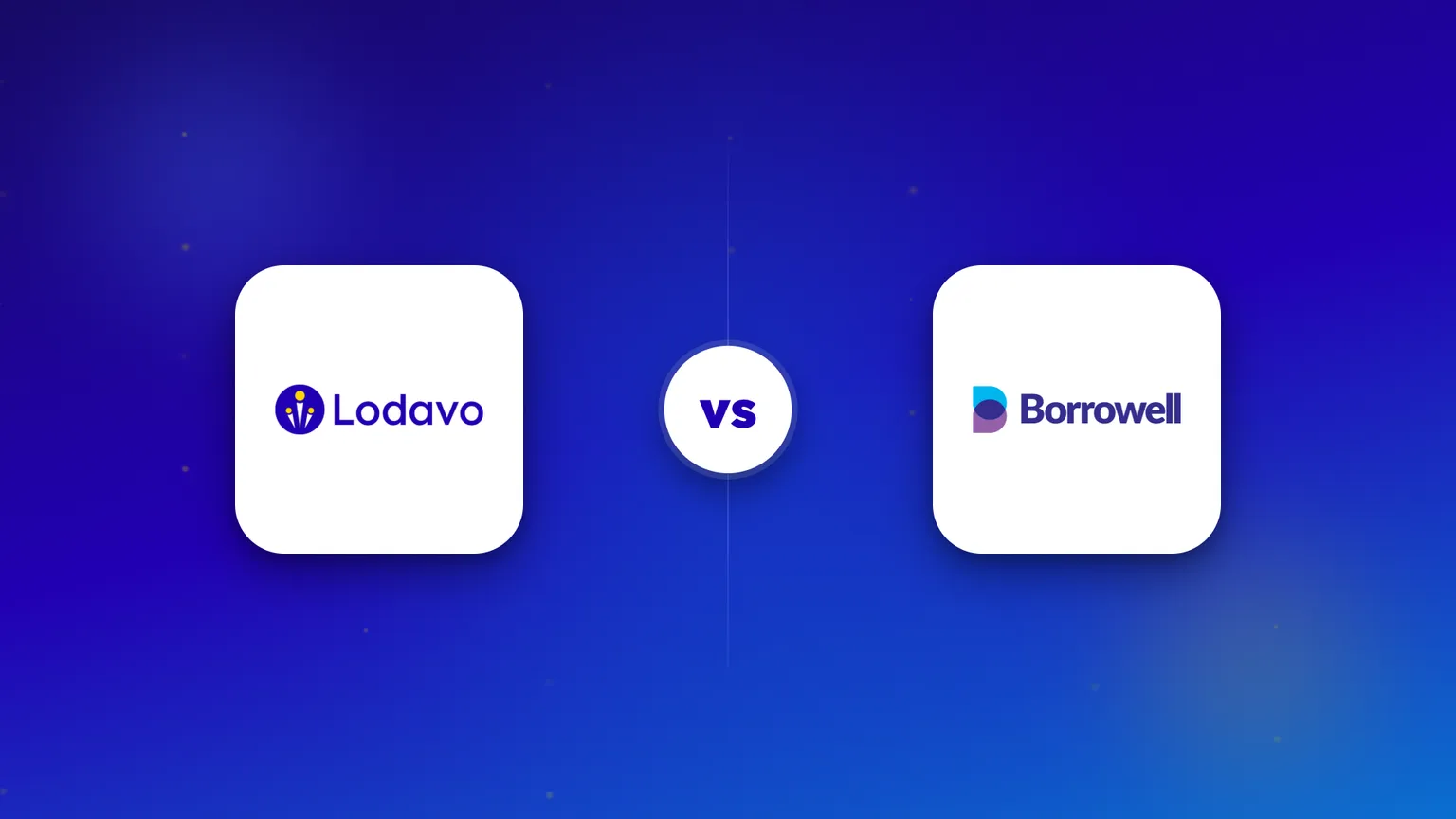 The Lodavo and Borrowell logos side by side in a head-to-head comparison.