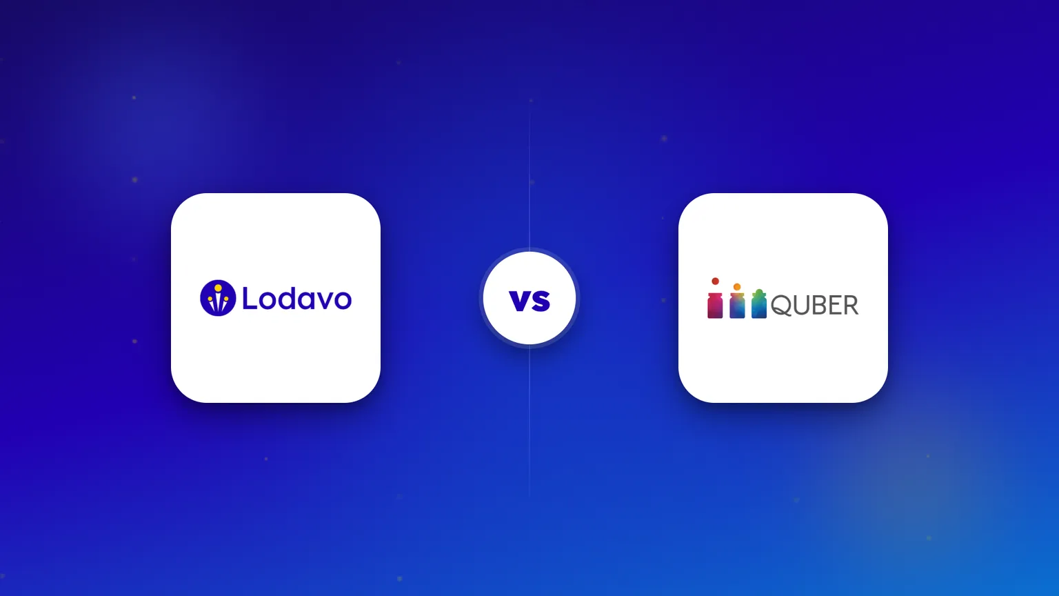 The Lodavo and QUBER logos side by side in a head-to-head comparison.