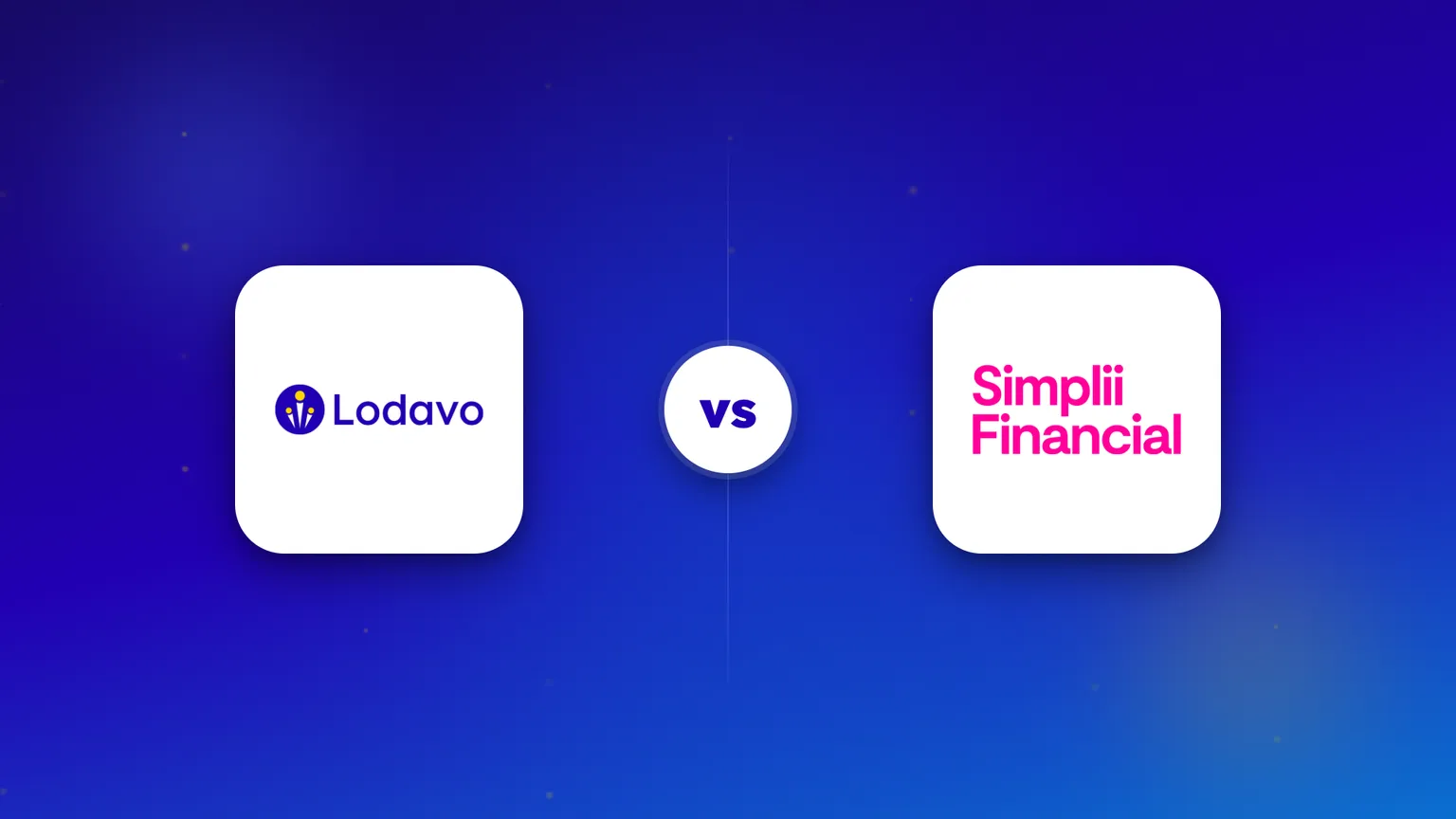 The Lodavo and Simplii Financial logos side by side in a head-to-head comparison.