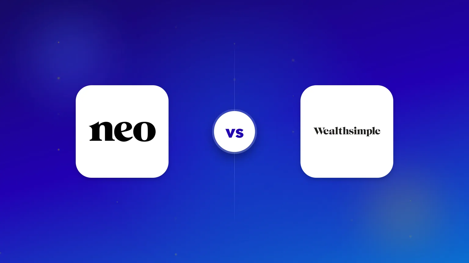 The Neo Financial and Wealthsimple logos side by side in a head-to-head comparison.