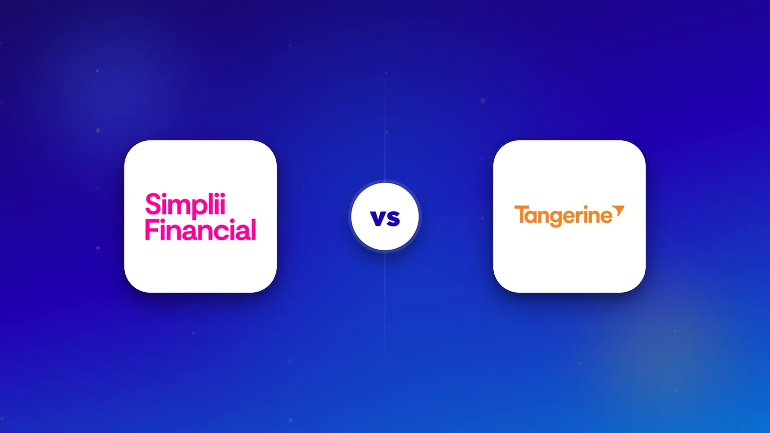 The Simplii Financial and Tangerine logos side by side in a head-to-head comparison.